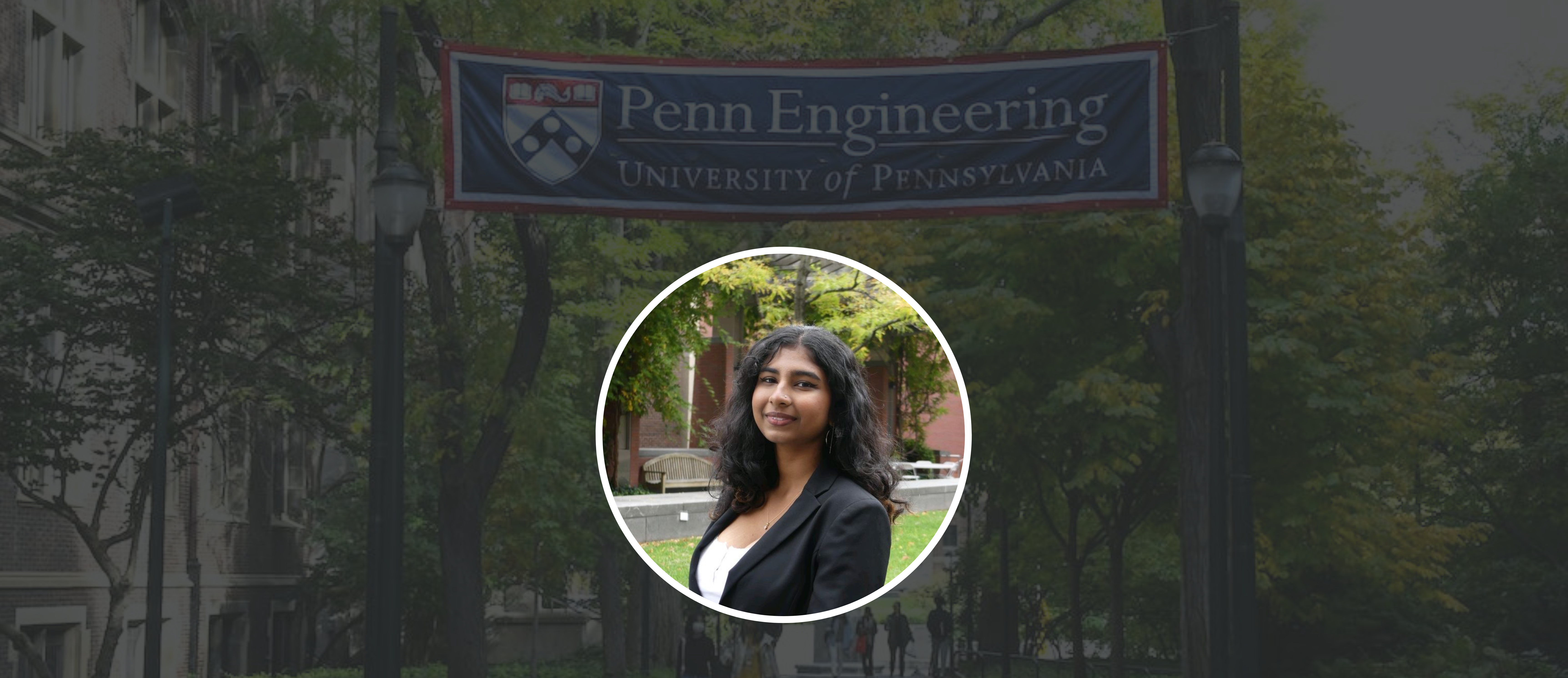 Photo of Tarunyaa with background of photo pf Penn Engineering Banner